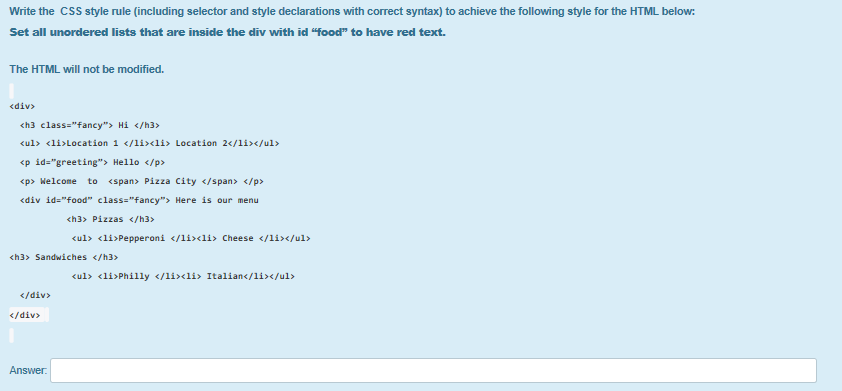 correct syntax) to achieve the following style for the HTML below: Set