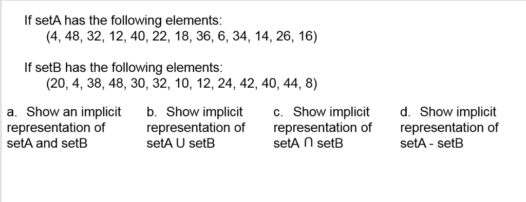 is even numbers from 1 to 50 If setA has the following