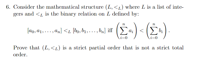 Q6. Please solve this problem. 6. Consider the mathematical structure (L, 
