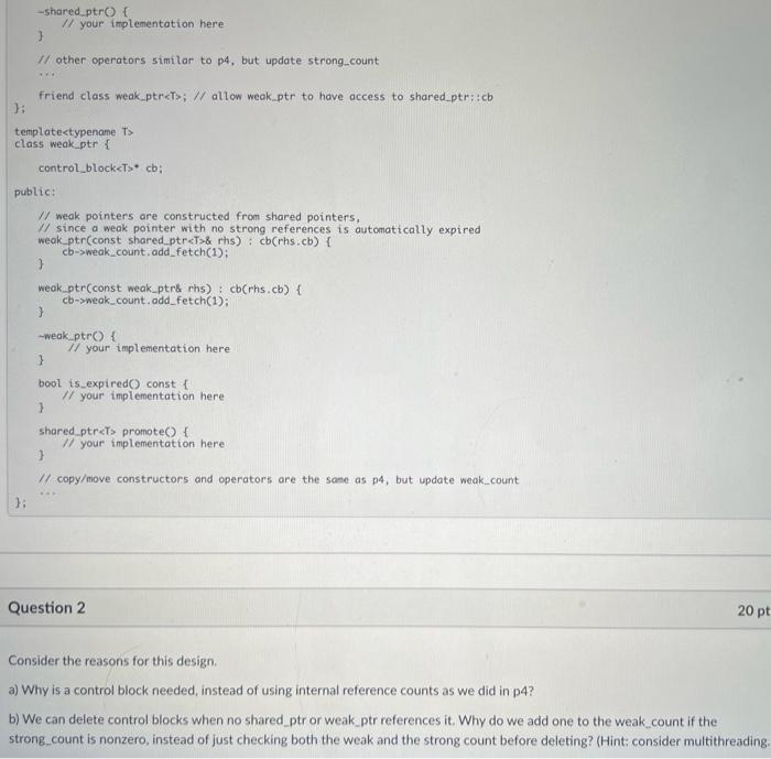shared (strong) pointers such that a weak pointer to an object won't