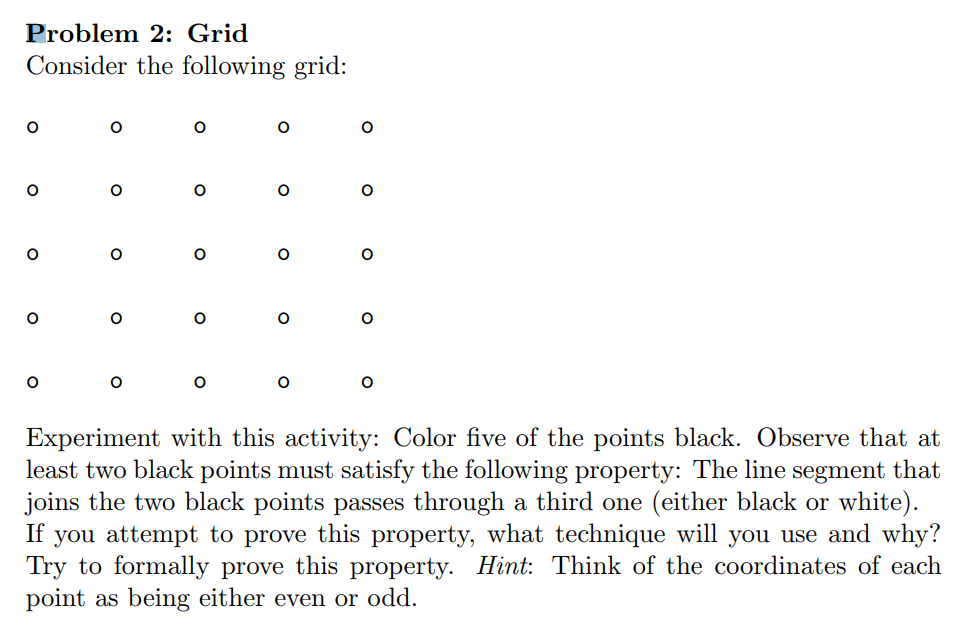  Problem 2: Grid Consider the following grid Experiment with this activity: