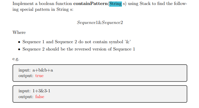 (JAVA) Implement a boolean function containPattern(String s) using Stack to find the