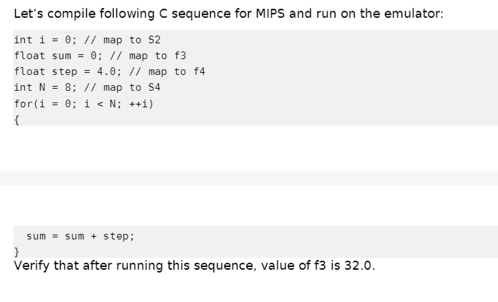 Let's compile following C sequence for MIPS and run on the