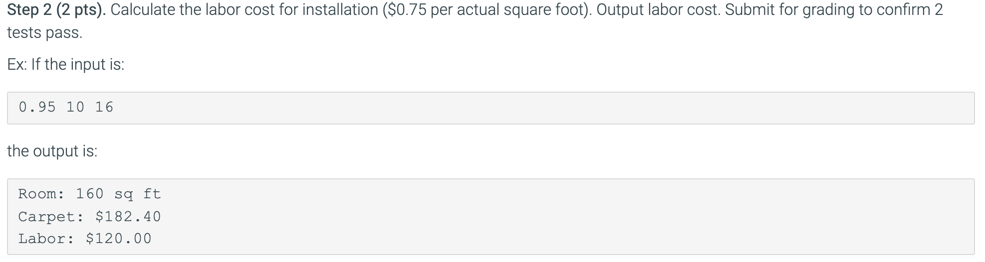 cost for replacing carpet for a single room. Carpet is priced by