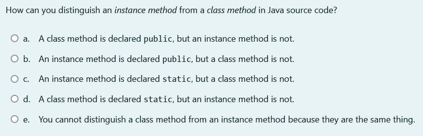 illegal because class method f attempts to access instance variable val. Select
