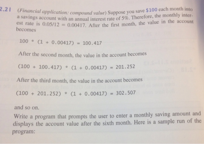  Using Python Programming: ation: compound value) Suppose you save $100 each