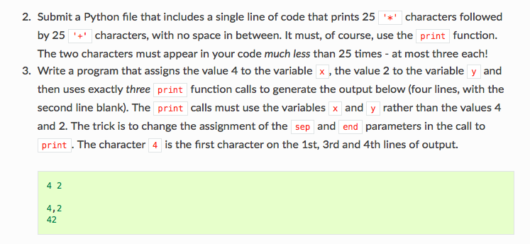  2. Submit a Python file that includes a single line of