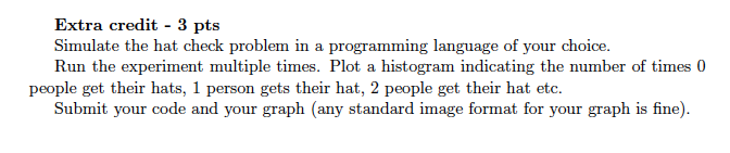 the value 1 if the event happens and 0 if the event
