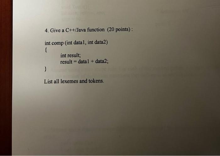  help please ! 4. Give a C++/ Java function ( 20