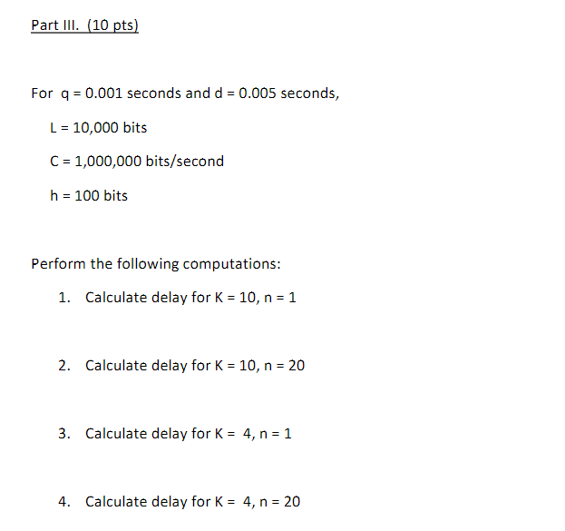 nodes have the same capacity and propagation delay: R link capacity in