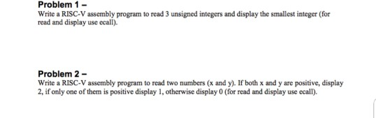  help with this assembly coding Problem 1- Write a RISC-V assembly