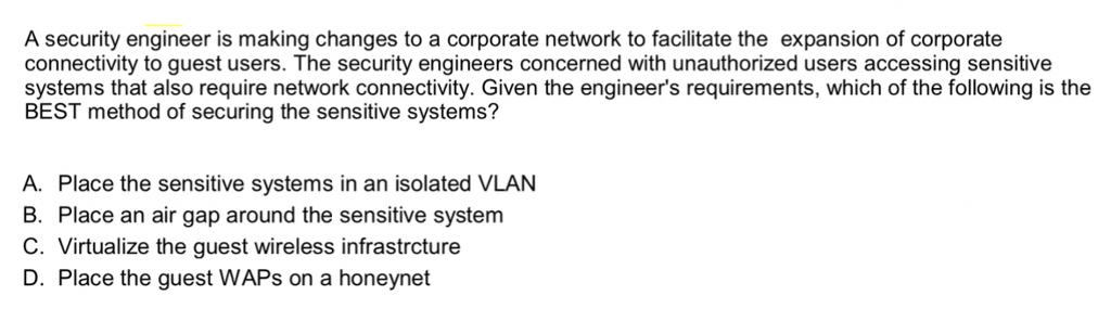 A security engineer is making changes to a corporate network to