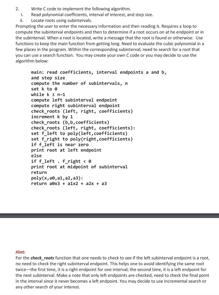 2. Write C code to implement the following algorithm i. Read