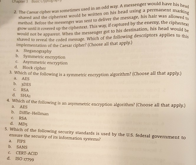  2, 3, 4 and 5 e Caesar cipher was sometimes used