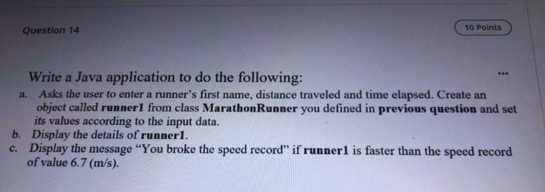  java program Question 14 10 Points a. Write a Java application
