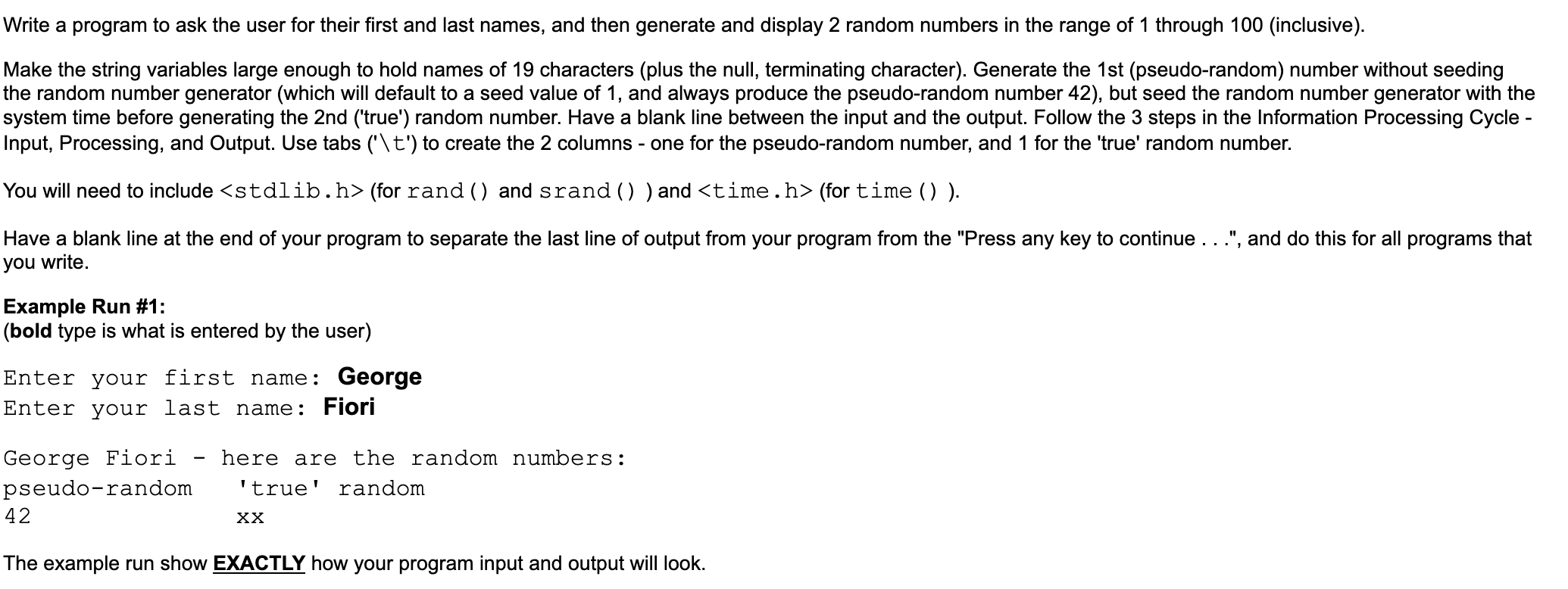 Can this please be done in basic C Write a program to