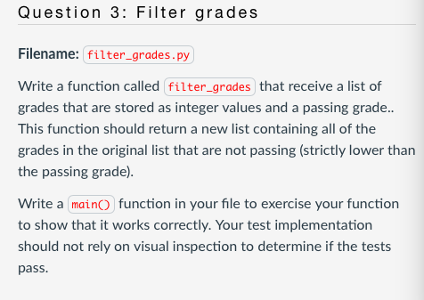 write in python. must use while loop Question 3: Filter grades