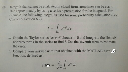 Matlab Question Integrals that cannot be evaluated in closed form sometimes can