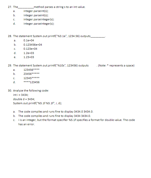 b. Math.min(Math.min(x,y), z) c. Math.min(Math.min(y,z), x) d. Math.min (z, Math.min (x,y)} 4.
