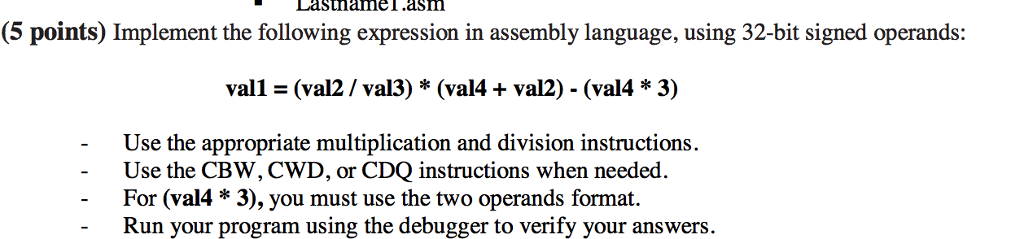 need in x86 assembly program Implement the following expression in assembly language,