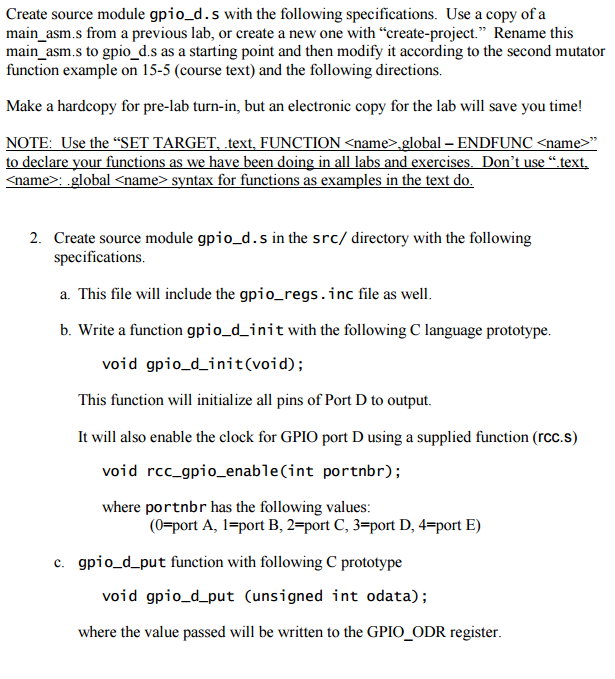  Create source module gpio d. s with the following specifications. Use