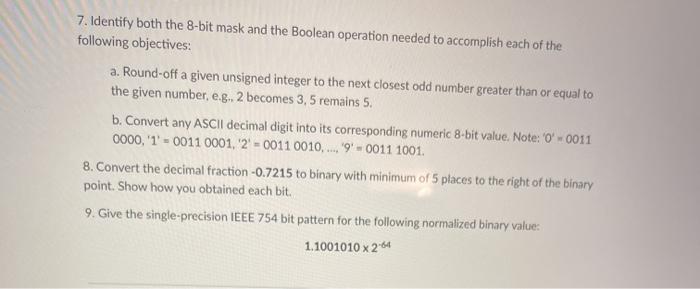  7. Identify both the 8-bit mask and the Boolean operation needed