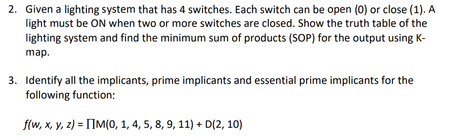 2. Given a lighting system that has 4 switches. Each switch