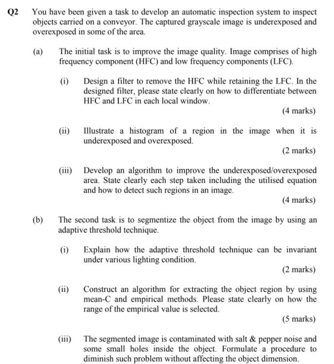  Q2 You have been given a task to develop an automatic
