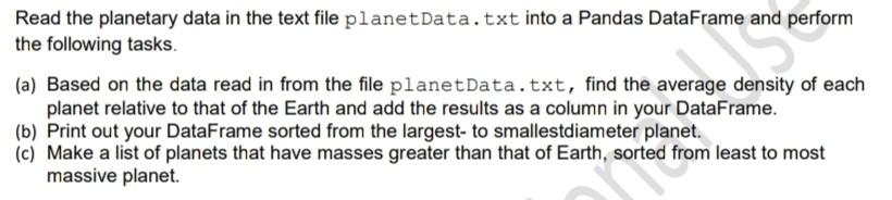  Please help me with this python problems. Read the planetary data