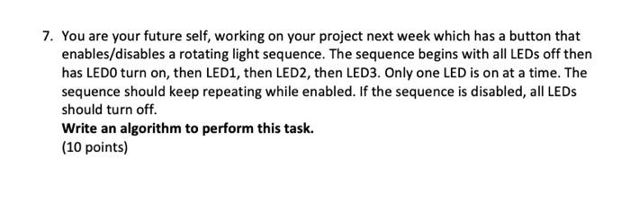  ARM assembly language 7. You are your future self, working on