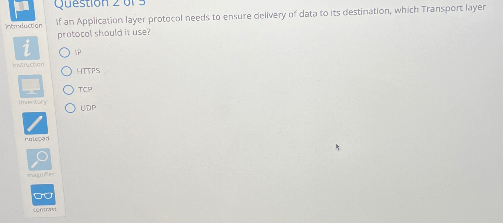  introduction If an Application layer protocol needs to ensure delivery of