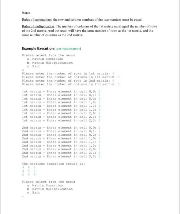 performs the following operations on two matrices -Matrix Summation Matrix Multiplication The
