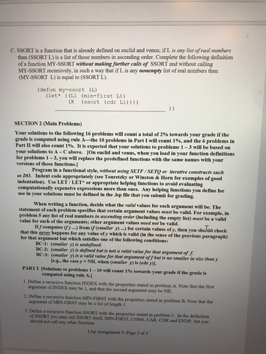 C SCI 316 (Kong): Lisp Assignment 5 Solutions to these problems are