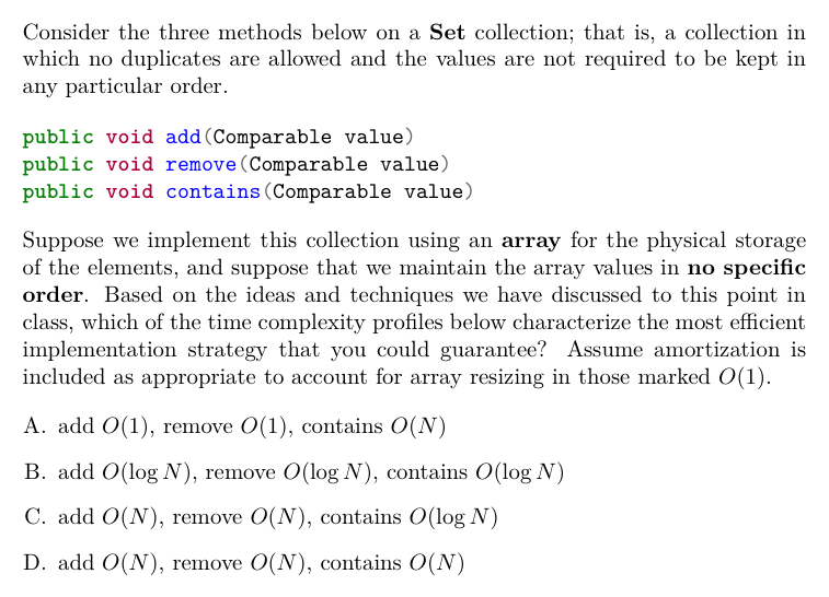  Consider the three methods below on a Set collection; that is,