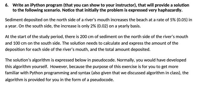  6. Write an iPython program (that you can show to your