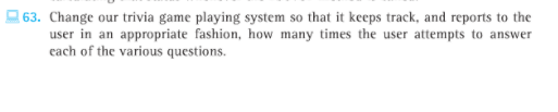  please do it in JAVA //---------------------------------------------------------------------- // TriviaConsole.java by Dale/Joyce/Weems Chapter