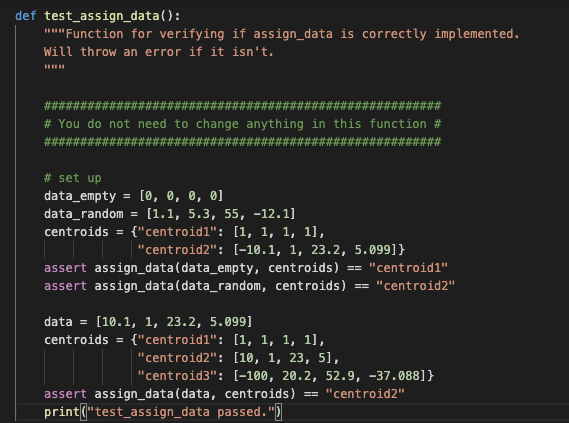 # problem for students def assign_data(data_point, centroids): ""Assign a single data point