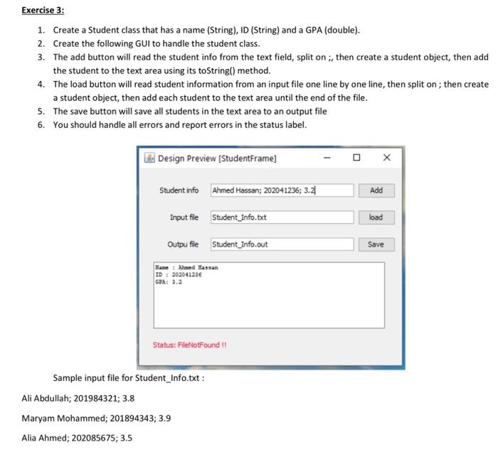 Using java Exercise 3: 1. Create a Student class that has a