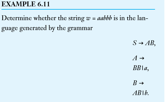 bbb, aabba, and abbbb are in the language generated by the grammar