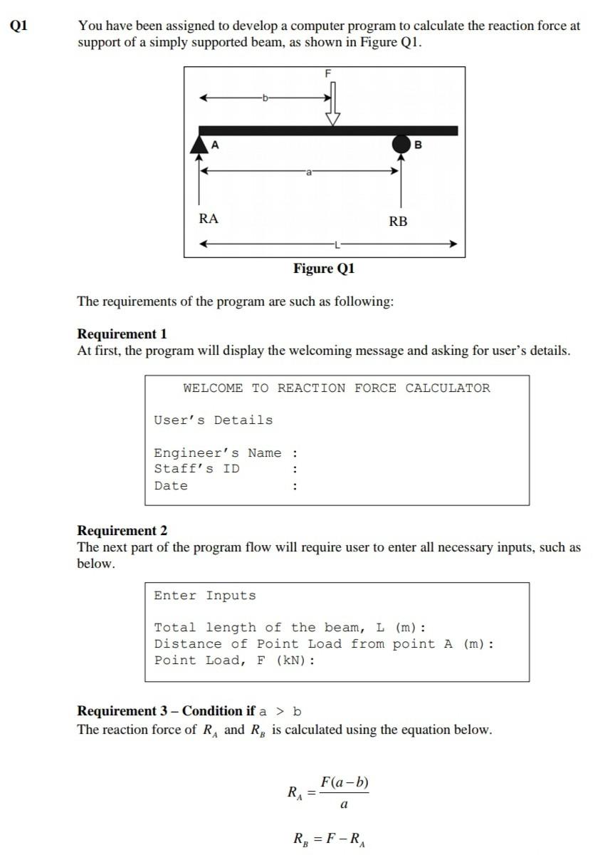  Q1 You have been assigned to develop a computer program to