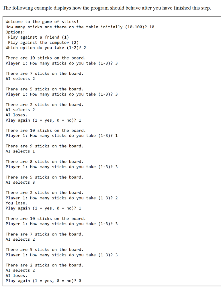 sticks. The object of the game is to not be the player