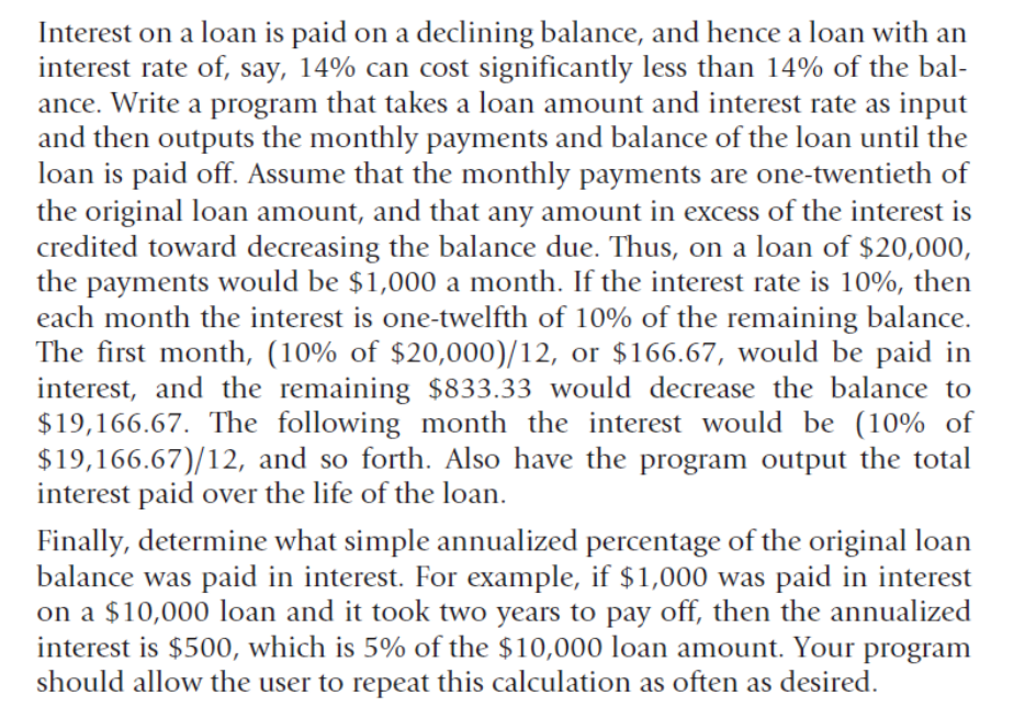 Can anyone help me to write C++ program for this question Interest