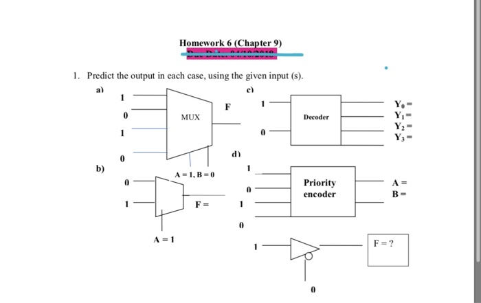  Homework 6 (Chapter 9) 1. Predict the output in each case,