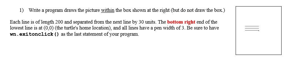 Language: Python (PyCharm) Hello, I need help with this question. 1) Write