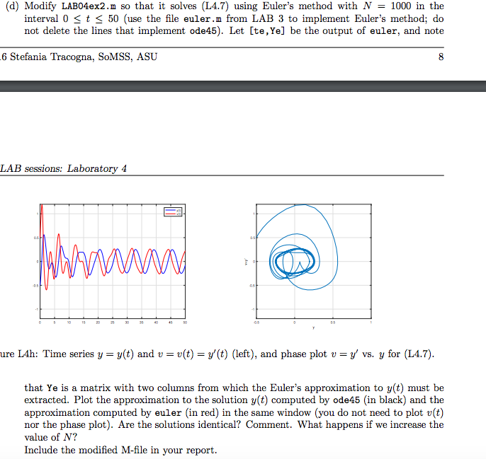  (d) Modify LAB04ex2. m so that it solves (LA.7) using Euler's