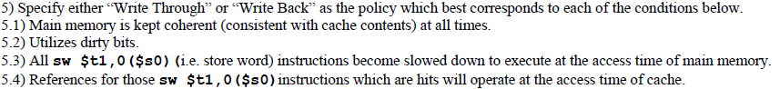 Write through vs write back question Specify either "Write Through" or "Write