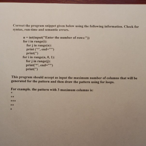 Hi, can anyone help with this? Correct the program snippet given