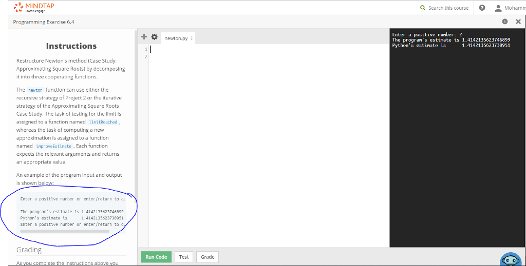 Python, Restructure Newton's method (Case Study: Approximating Square Roots) by decomposing it