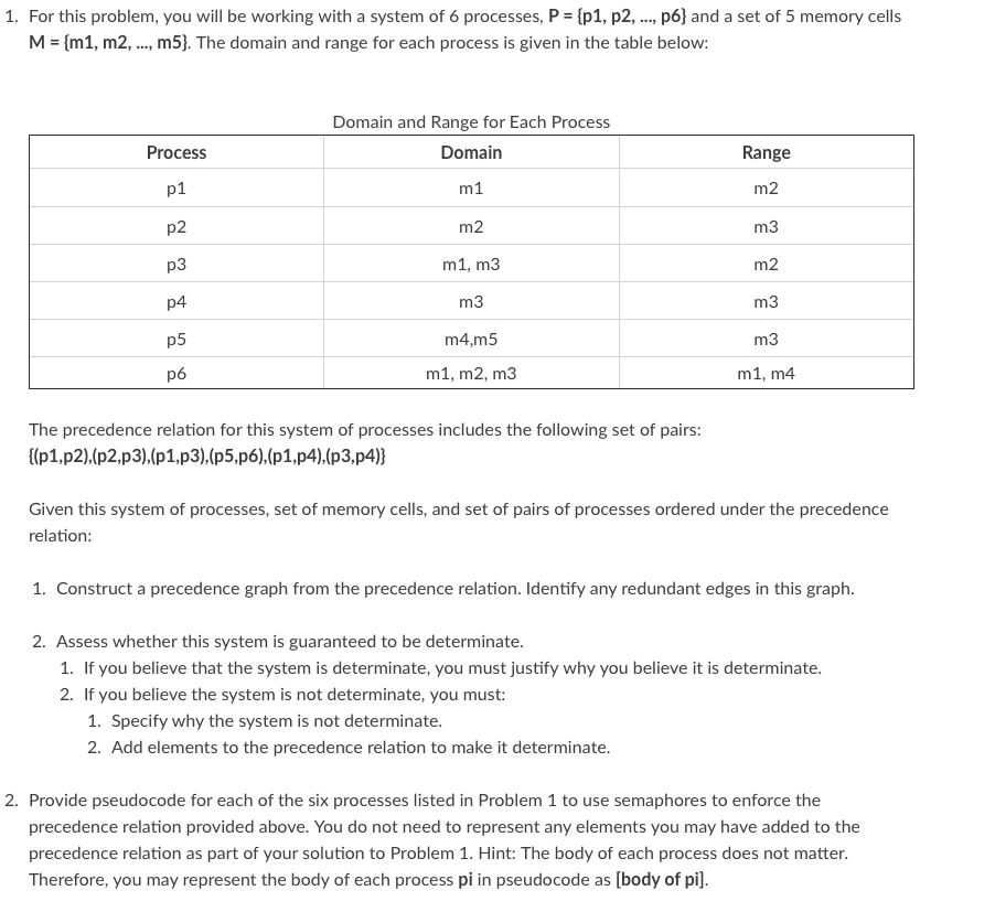 1. For this problem, you will be working with a system