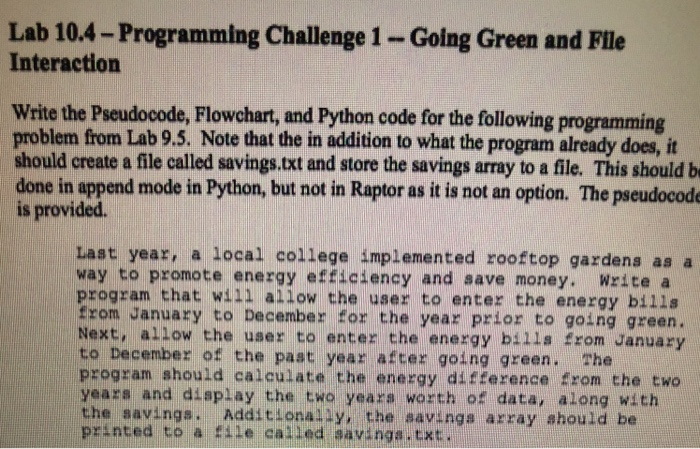  Lab 10.4-Programming Challenge 1 -Going Green and File Interaction Write the